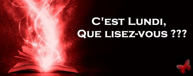 Le blog de Galleane: C'est lundi que lisez-vous ??? [92]